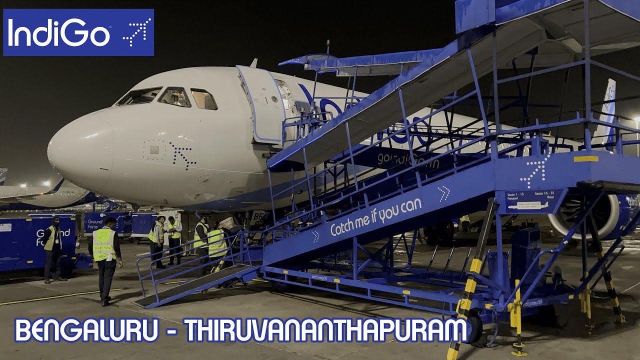 INDIGO AIRLINES | BENGALURU TO THIRUVANANTHAPURAM | AIRBUS A321neo