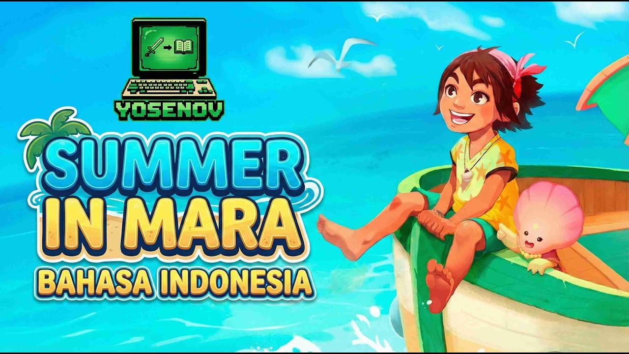 Summer in Mara Patch Bahasa Indonesia (Link di Deskripsi)