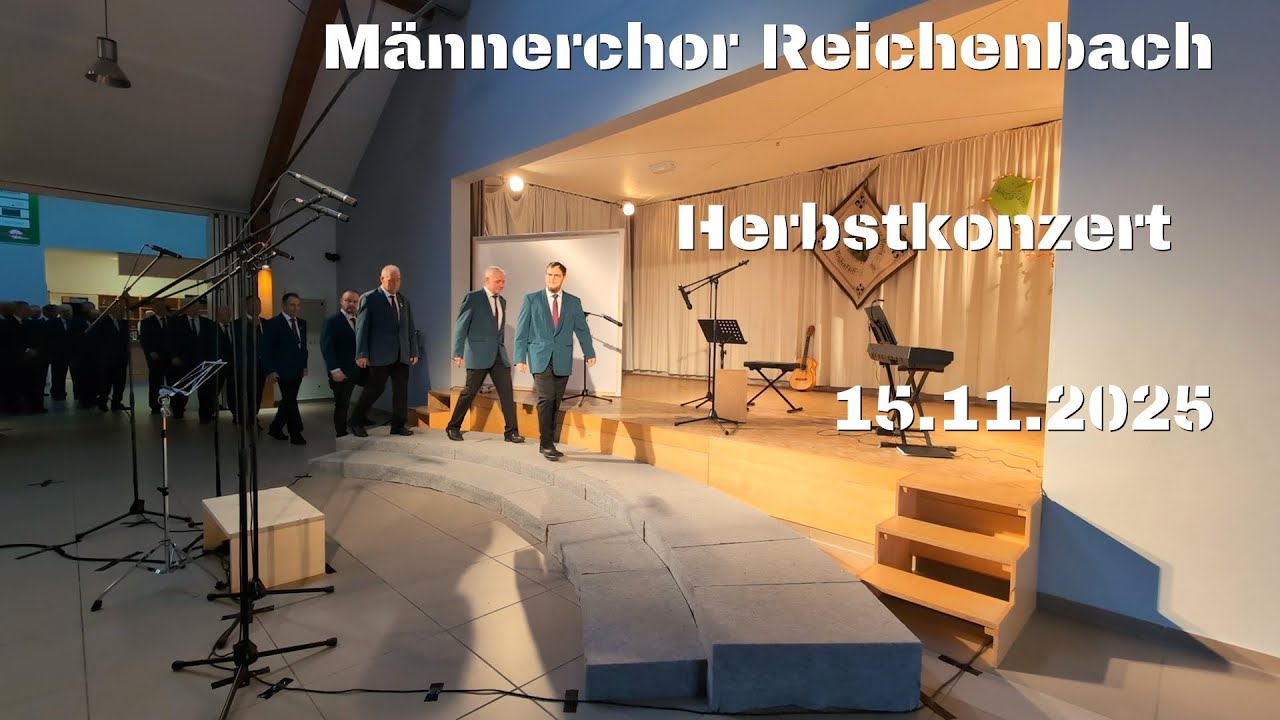 Männerchor Reichenbach - Jägerchor (Freischütz) -Herbstkonzert 15.11.2025