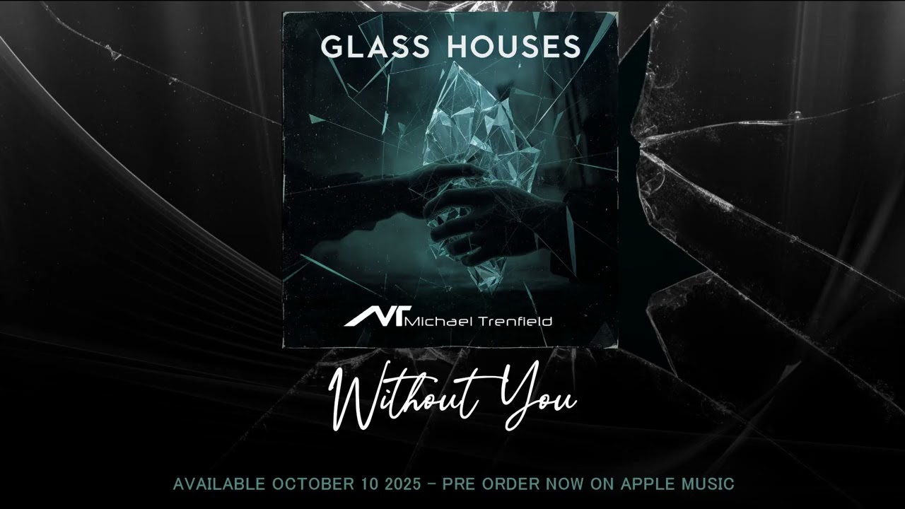Michael Trenfield - Glass Houses (2025) (Album Preview)