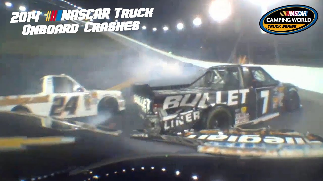 2014 NASCAR Trucks Series Onboard Crashes
