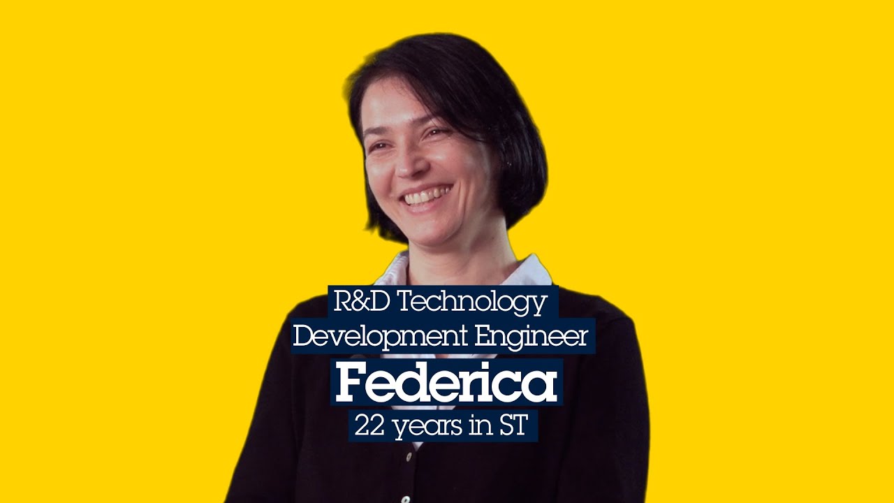 STMicroelectronics: Federica – R&D Technology Development Engineer