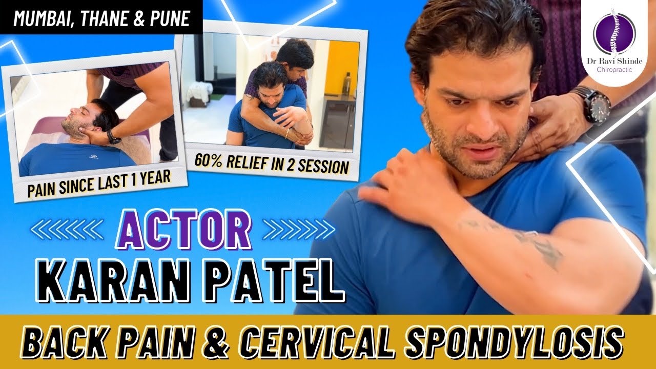 Actor Karan Patel got🤩relief from#backpain #cervicalspondylosis #chiropractic #drravishinde #Mumbai