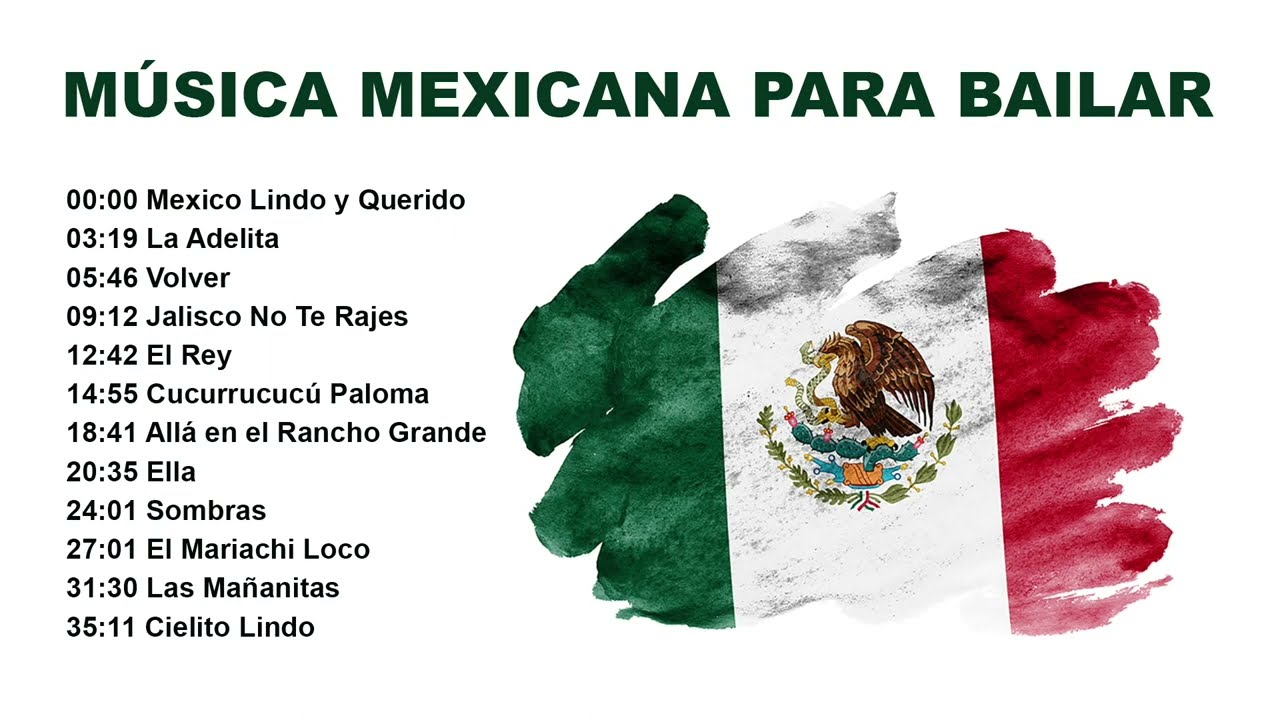 Música Mexicana para Bailar Ranchera, Corridos, Romántica. Música de Mariachis Mexicanos Tradicional