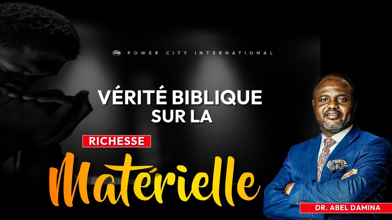 VÉRITÉ BIBLIQUE SUR  LA  RICHESSE MATÉRIELLE || PARTIE  5