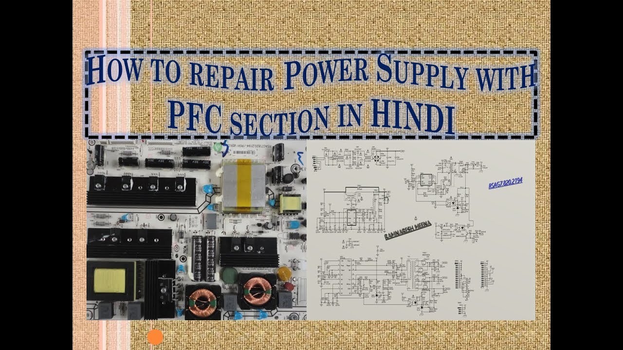 How to repair LED TV power supply with PFC section with schematic in hindi