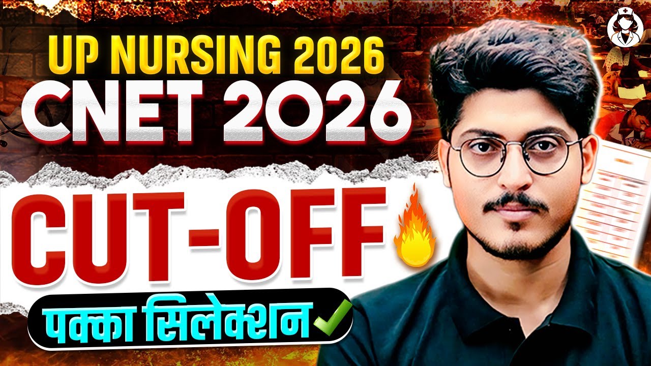UP Nursing 2026 CNET Cut Off | Expected Cutoff Marks | CNET 2026 Selection Strategy