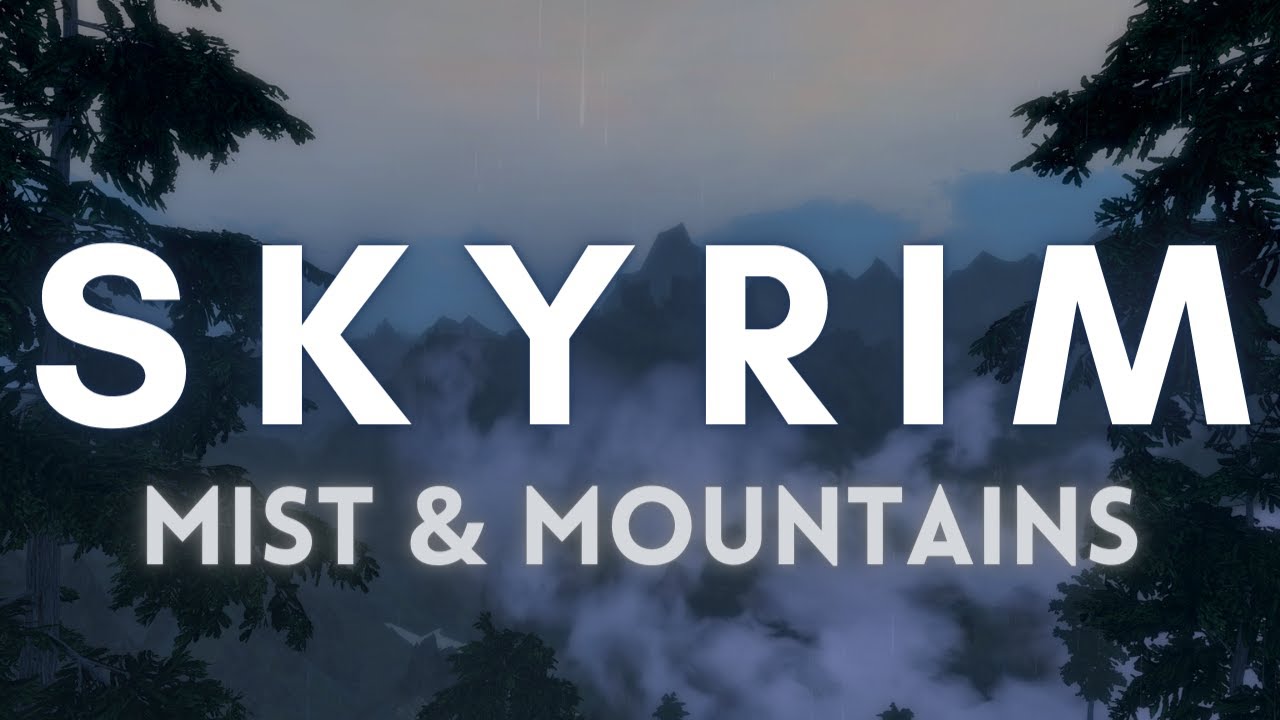 GLOOMY SKYRIM AMBIENCE