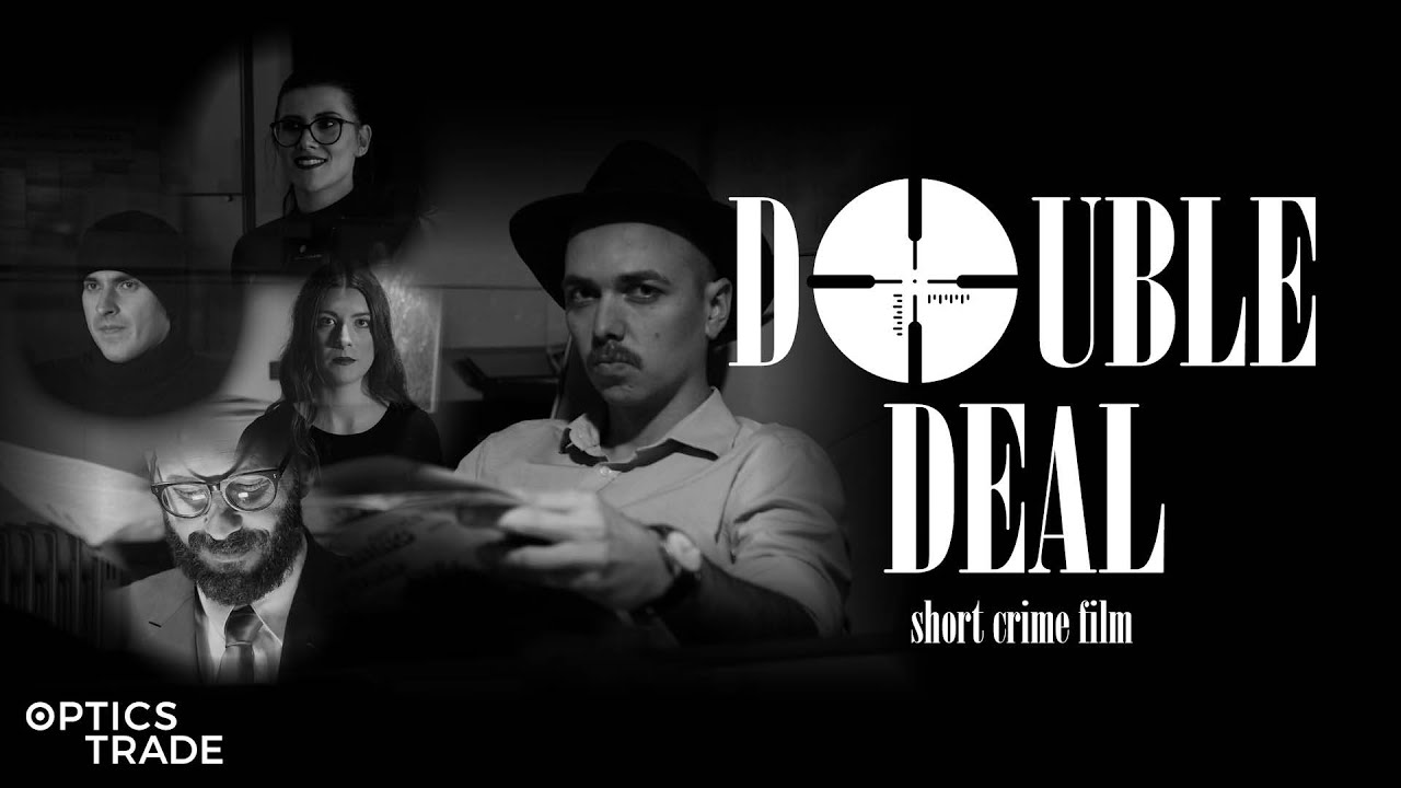 Double Deal | A short crime film by Optics Trade