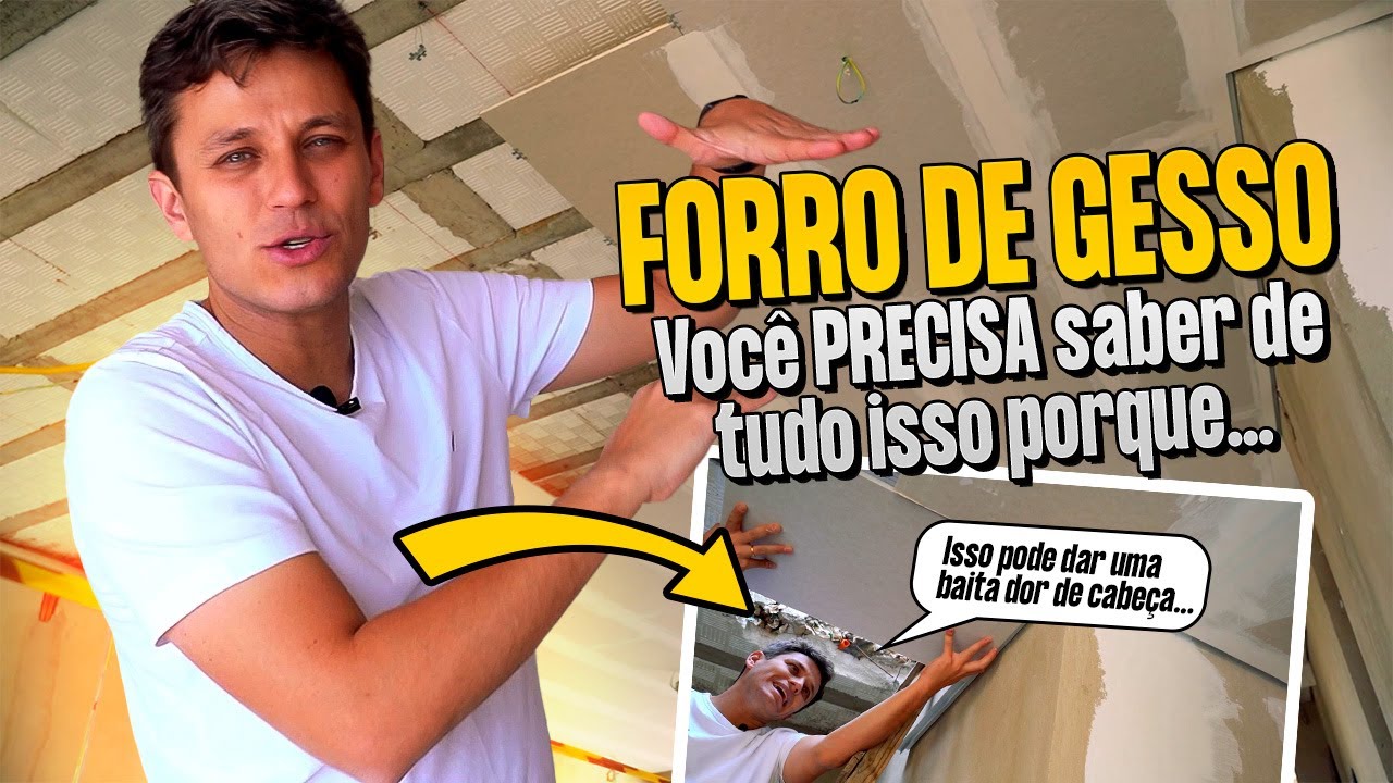 Tudo que voc&ecirc; PRECISA SABER sobre FORRO DE GESSO | Engenheiro Matheus