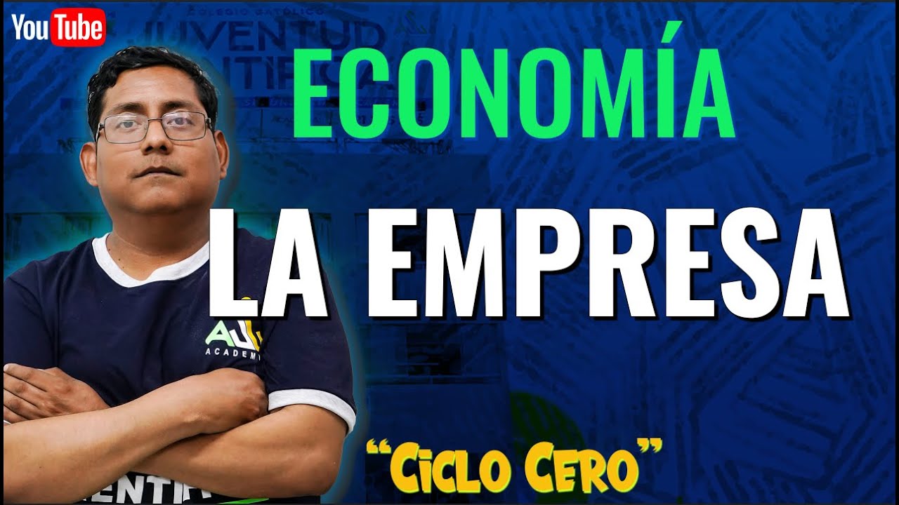 🔴EN VIVO Clase de ECONOMÌA / Tema: LA EMPRESA👨‍🏫 Profesor: ARMANDO REYES
