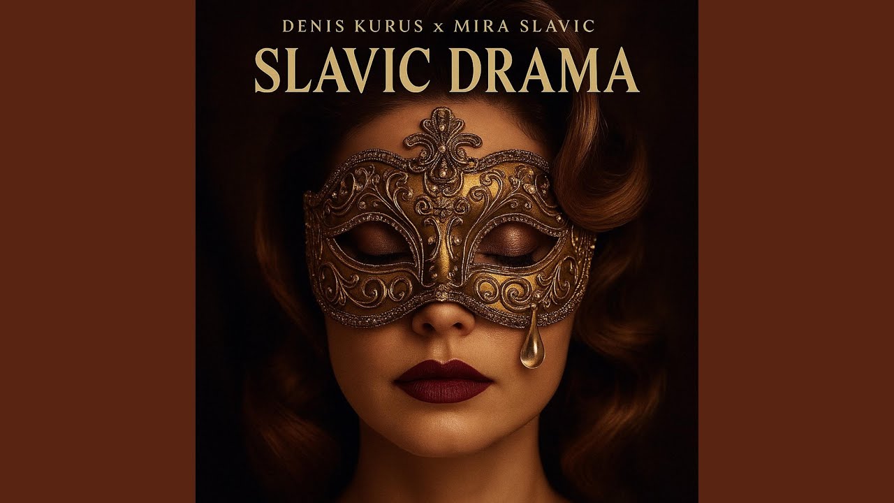 SLAVIC DRAMA (EUROPEAN RADIO) (feat. Mira Slavic)