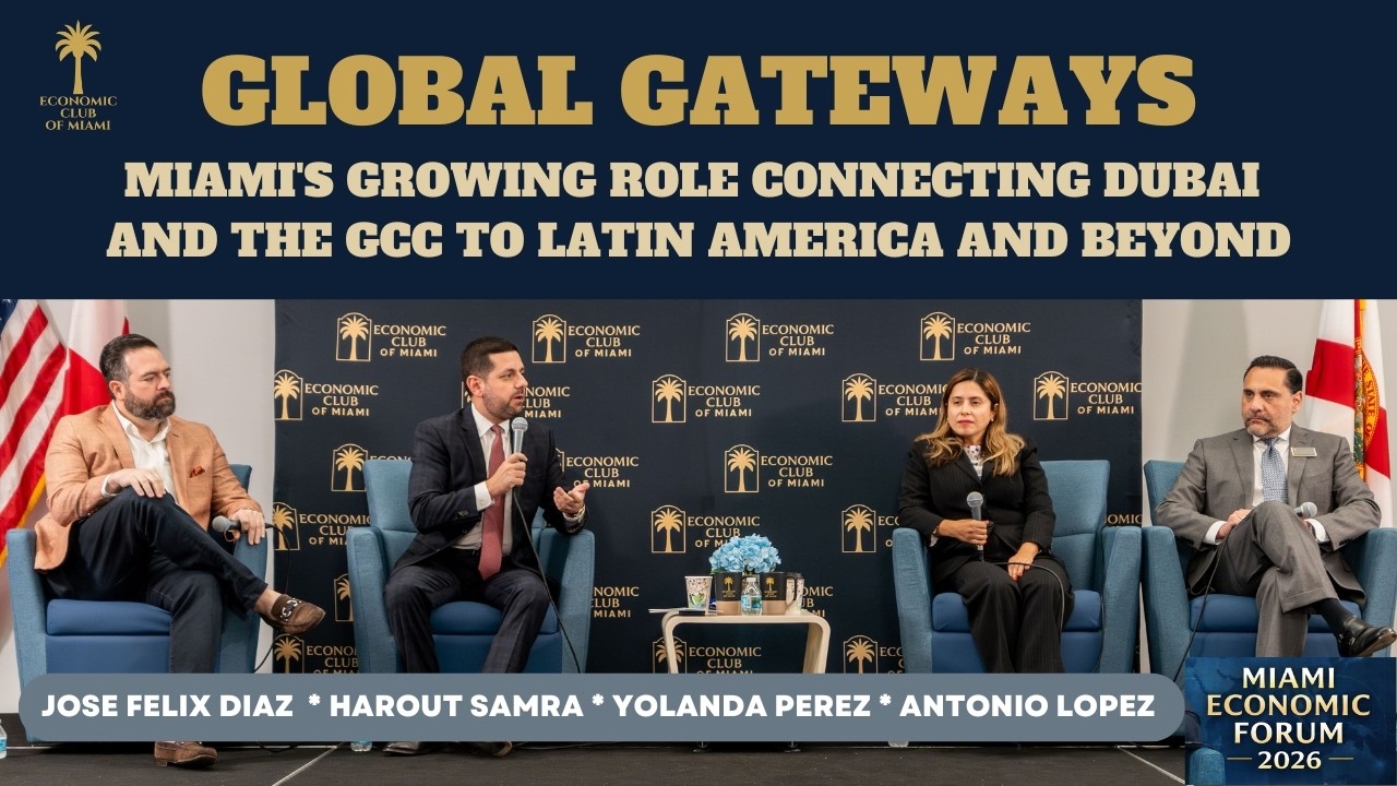 Global Gateways, 2026 Miami Economic Forum