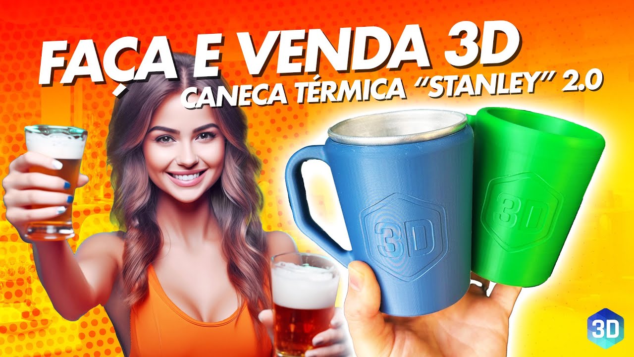 GANHE DINHEIRO com Impressão 3D de Caneca Térmica 