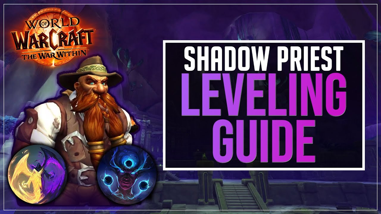 Shadow Priest Leveling Guide (The War Within)