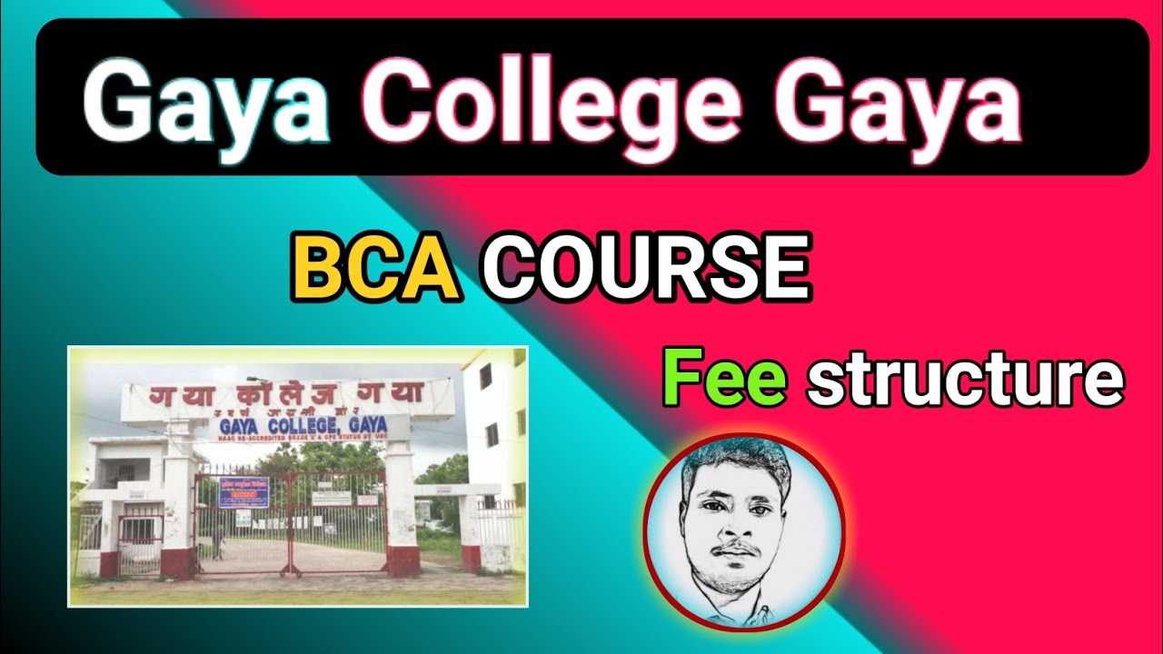 Gaya College Gaya BCA Course duration | BCA fee structure in GCG 2024