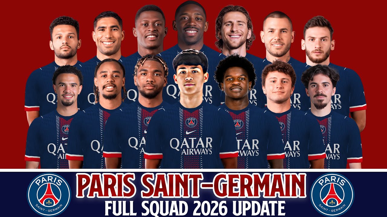 Paris Saint-Germain Squad 2026 Update Ft.Dro Fernández