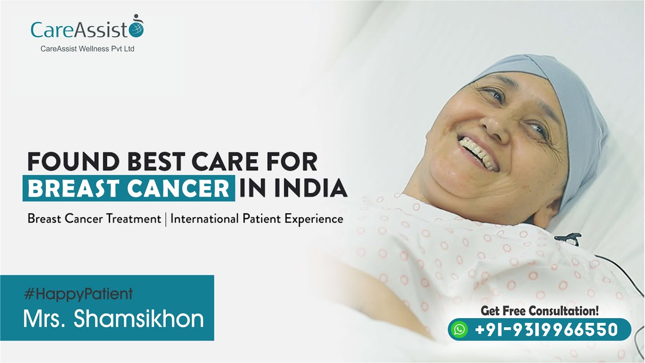 #InternationalPatient | Breast Cancer Treatment by CareAssist Wellness