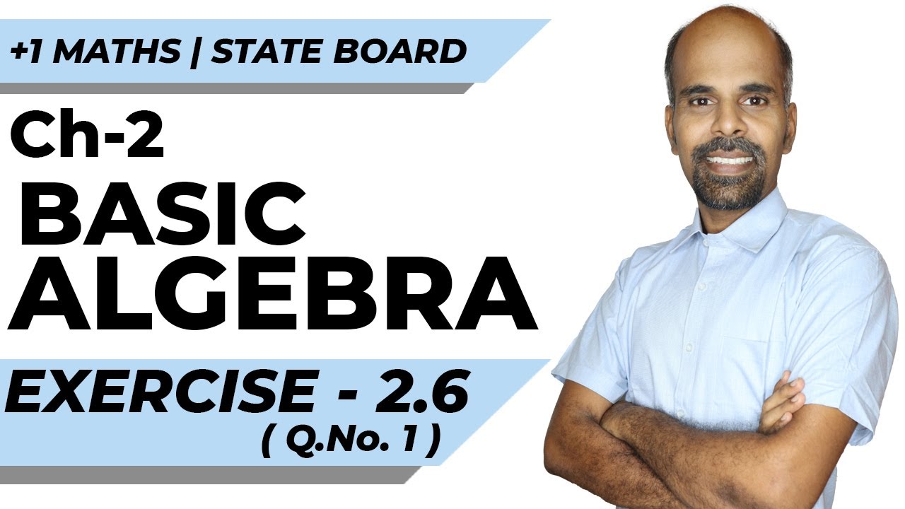 11th | ex. 2.6 | Q.No.1 | basic algebra | Chapter 2 | State Board | ram maths