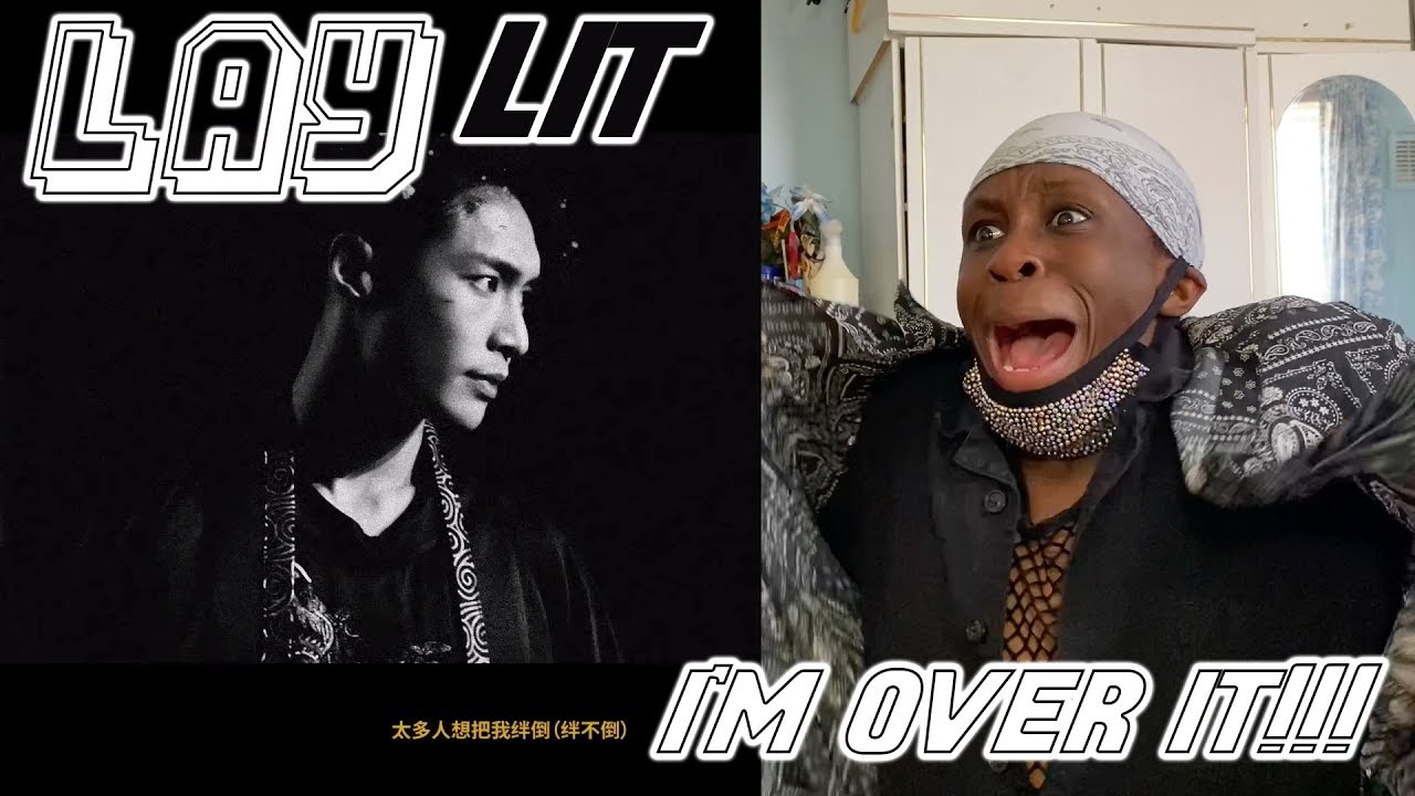 LAY - Lit MV REACTION: LAYSHAWNNN!!! 😱🤯☠️💀☠️