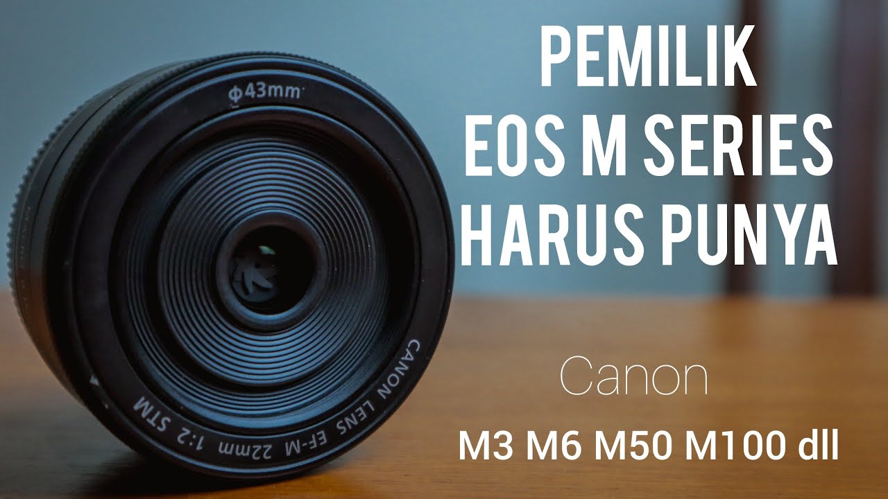 Review Lensa Canon 22mm F2 STM + Video & Photo Sample