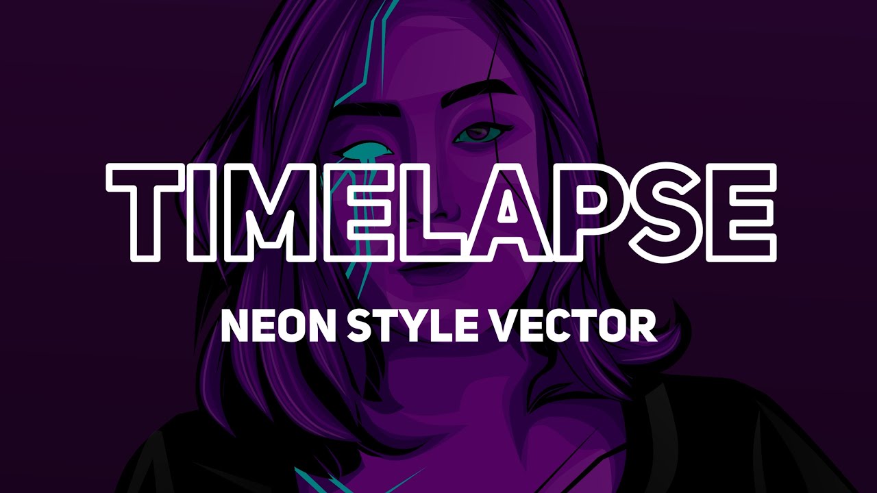 NEON STYLE VECTOR ART - TIMELAPSE