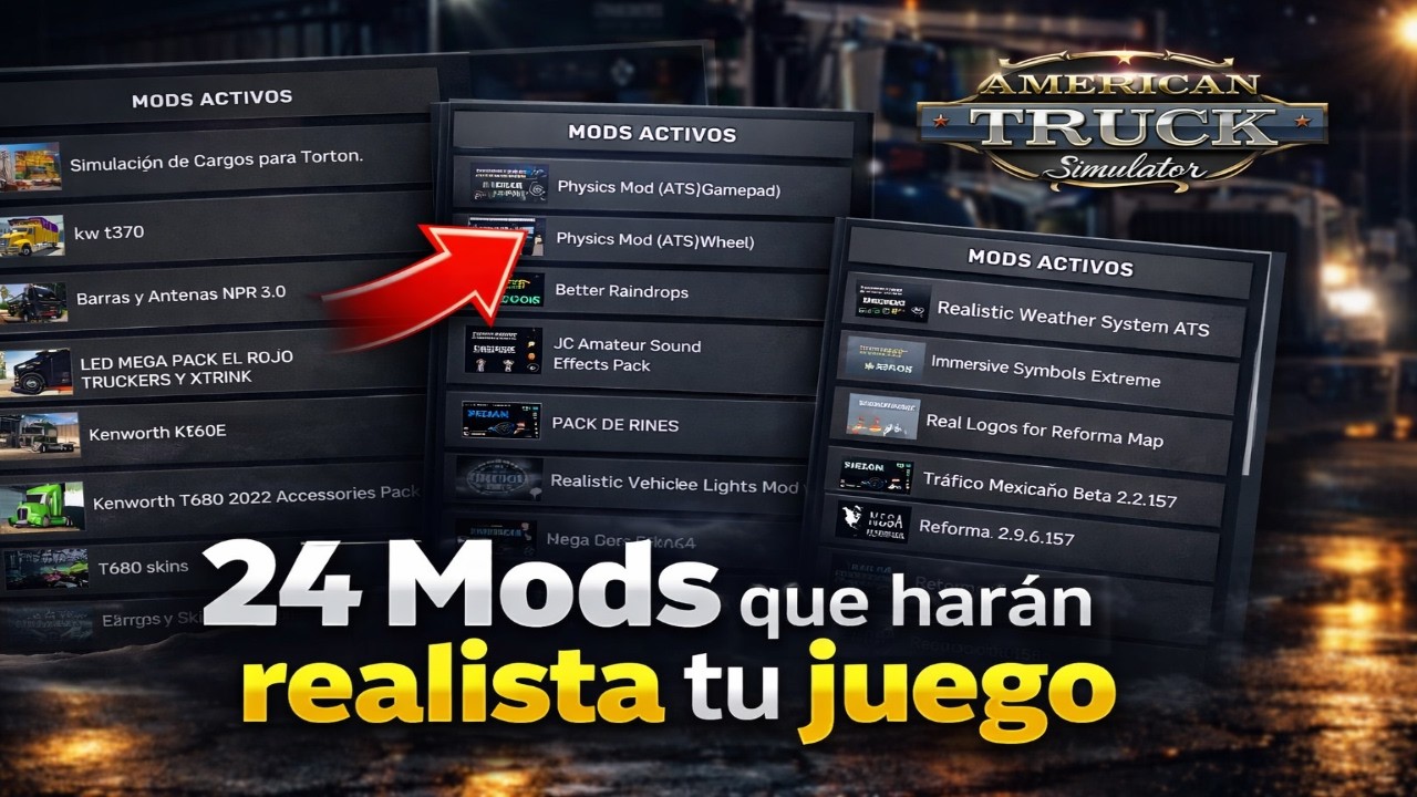 🚛🔥 TRANSFORMA ATS 1.57 con estos 24 MODS REALISTAS | México al Límite 🇲🇽