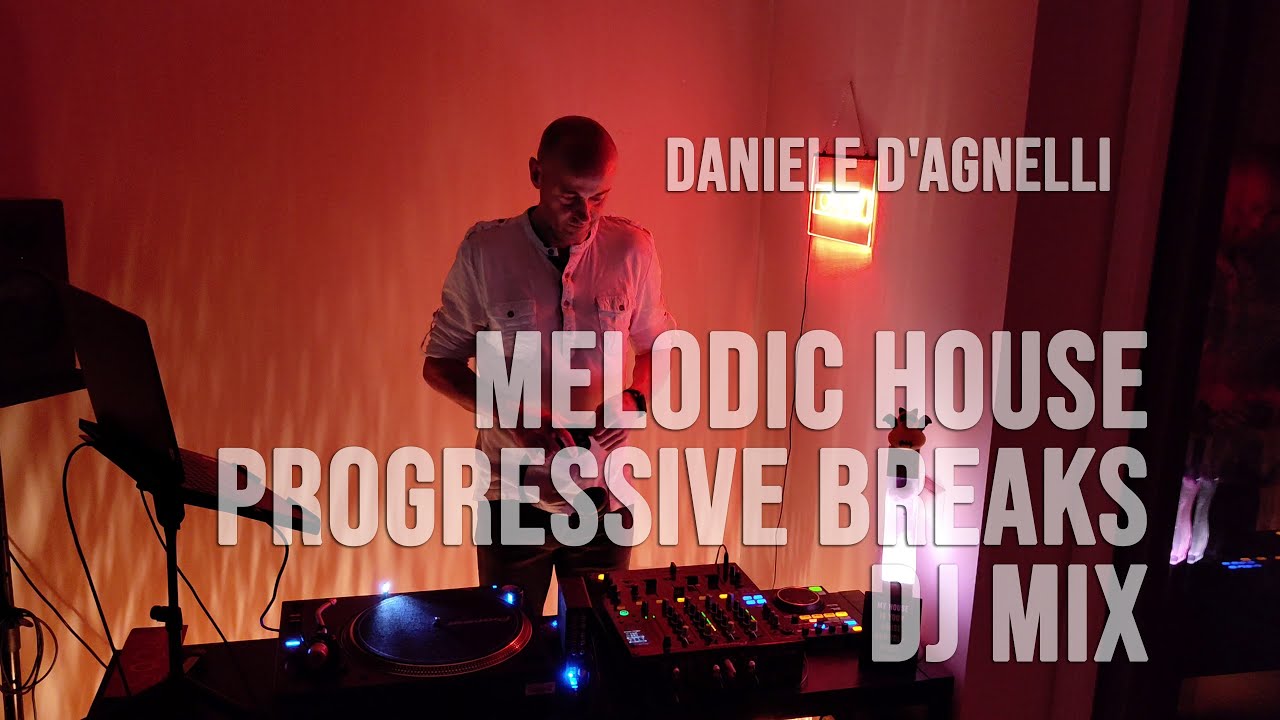 Melodic House & Progressive  Breaks DJ Mix | Daniele d’Agnelli | Deep Emotional Journey | Mix #870