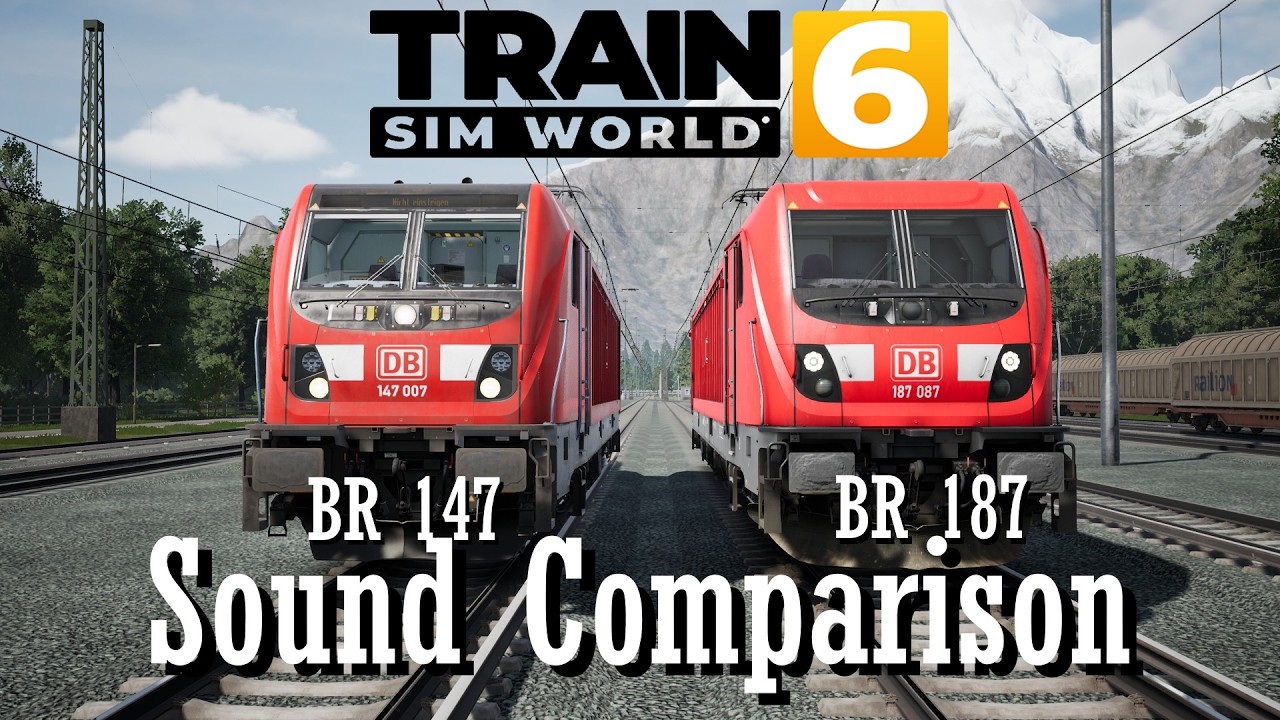 Train Sim World 6: DB BR 147 vs DB BR 187 TRAXX 3 Sound Comparison