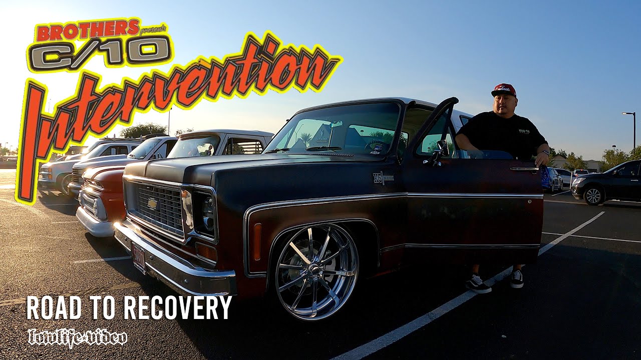 C10 Intervention Presented by Brothers Trucks   Road to Recovery