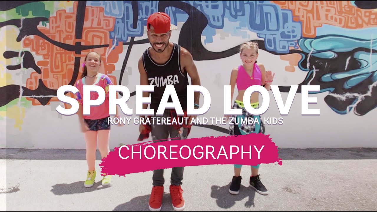 Spread Love - Rony Gratereaut and The Zumba® Kids