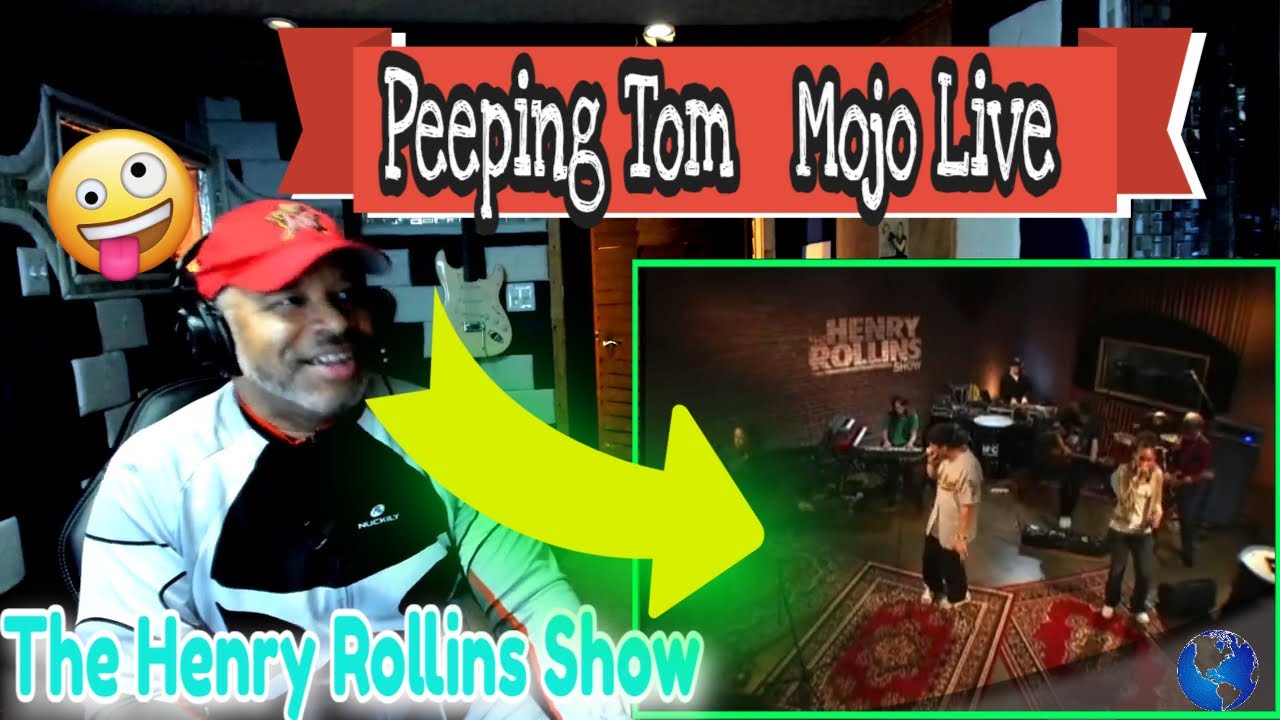 Peeping Tom   Mojo Live @ The Henry Rollins Show - Producer Reaction