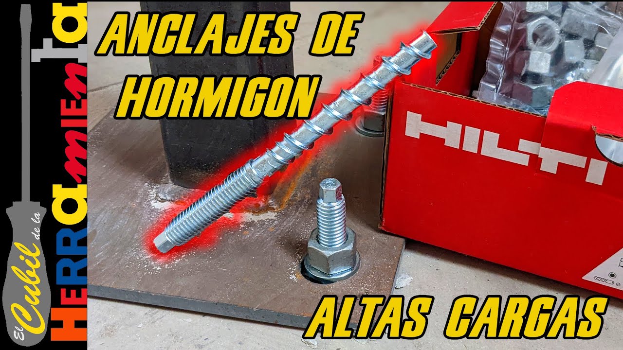 ANCLAJE DE GRANDES CARGAR EN HORMIGON Y LADRILLO CON HILTI