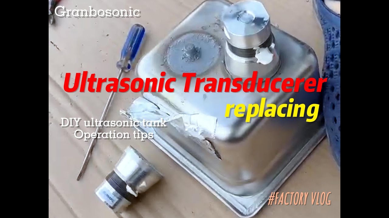 3-Mins Guide to Safely & Efficiently Replacing Ultrasonic Transducers | Must‑Watch Maintenance Tips