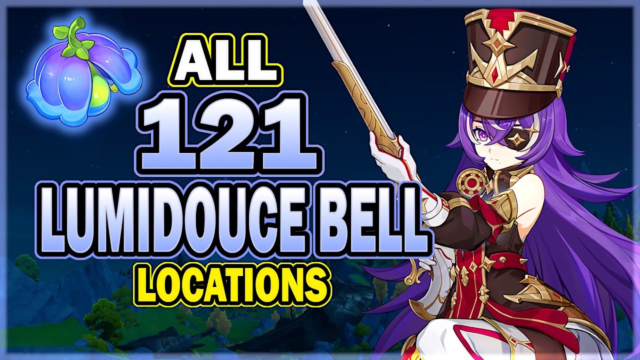 All 121 Lumidouce Bell Locations - Efficient Farming Route - Chevreuse & Lynette Ascension Material