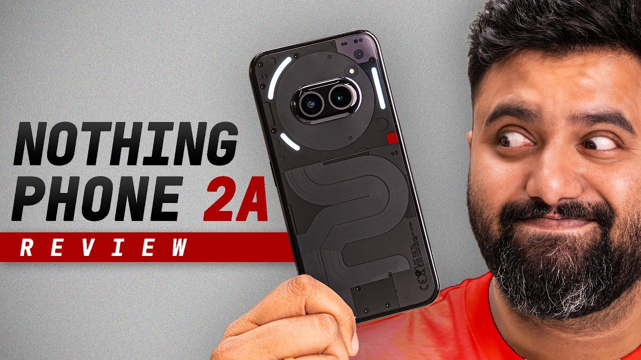 Обзор Nothing Phone 2a: посмотрите перед покупкой!
