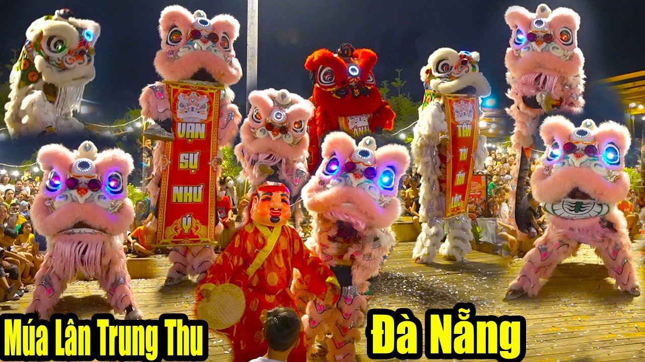 Múa Lân Trung Thu 2023 / Múa Lân Đà Nẵng Hay Nhất / Múa Lân Ông Địa / LSR Tuấn Anh Đường