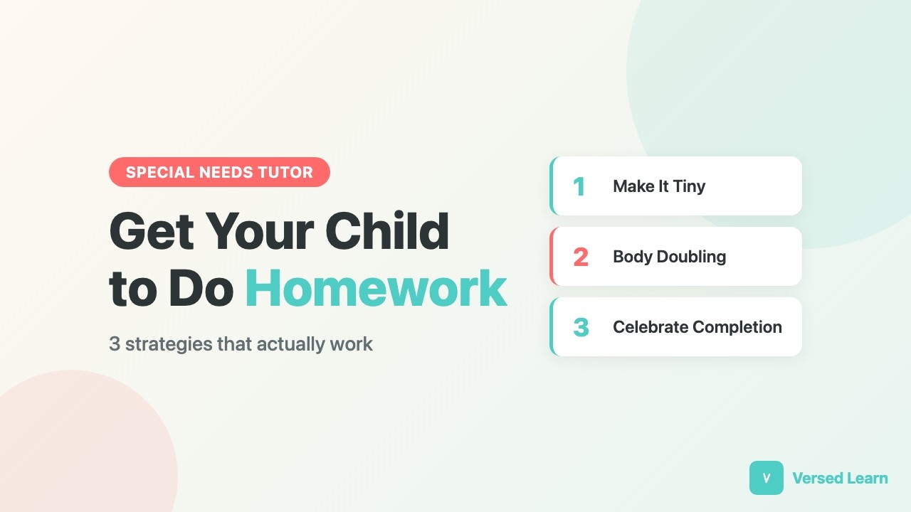 How to Get Your Special Needs Child to Do Homework — 3 Tips From a Tutor
