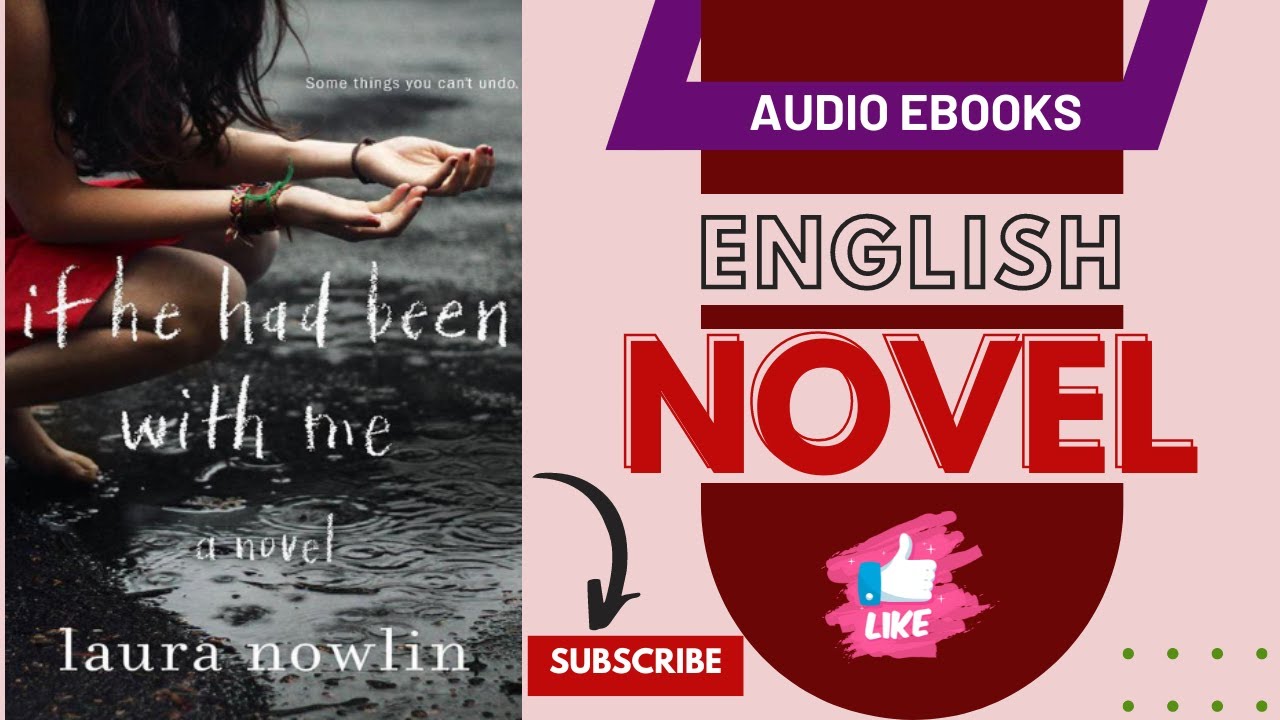 If he had been with me |Nowlin Laura| - English Novel |chapter 1 - 10|