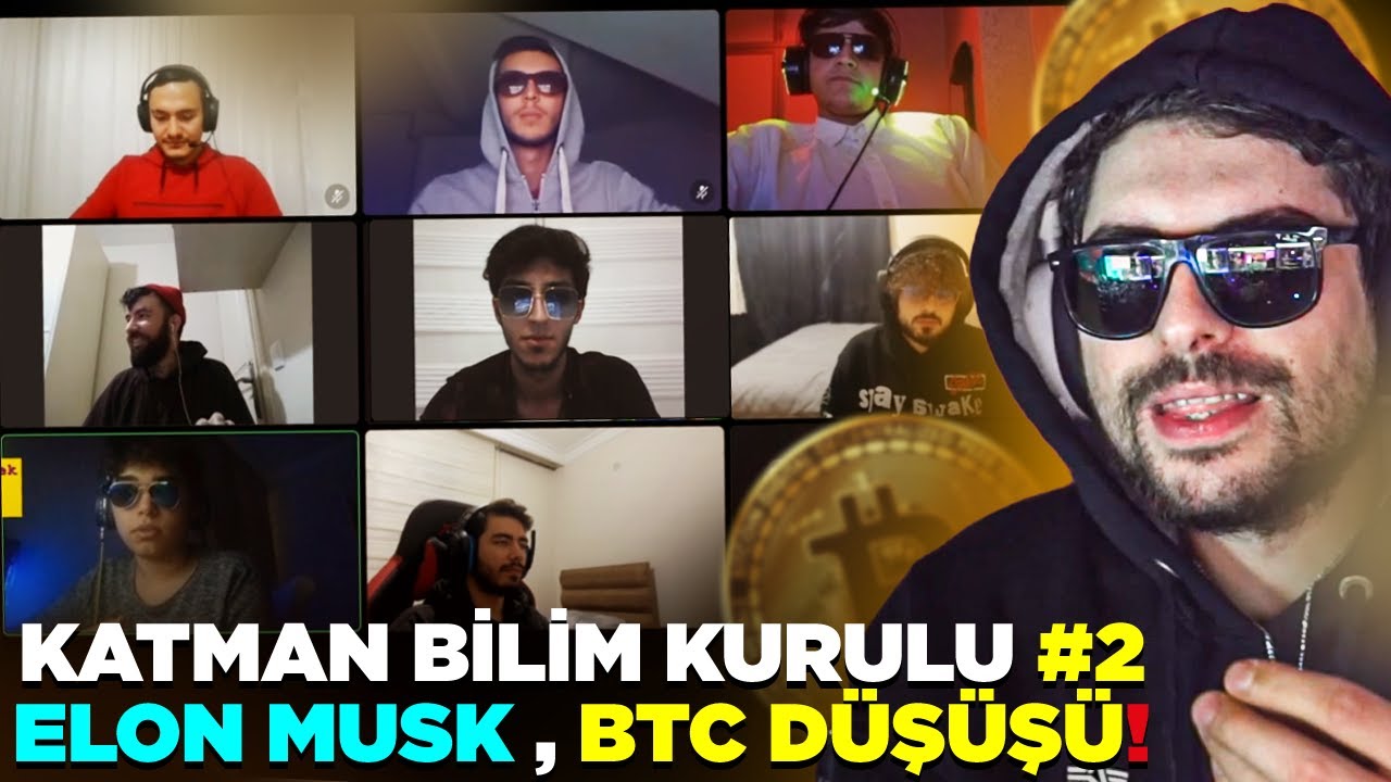 Elon Musk ve Bitcoin'de Sert D&uuml;ş&uuml;ş! | KATMAN BİLİM KURULU TOPLANTISI! #2 | HYPE