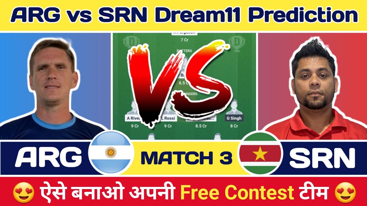 ARG vs SRN Dream11 Prediction | ARG vs SRN Dream11 Team Today | ARG vs SRN Dream11