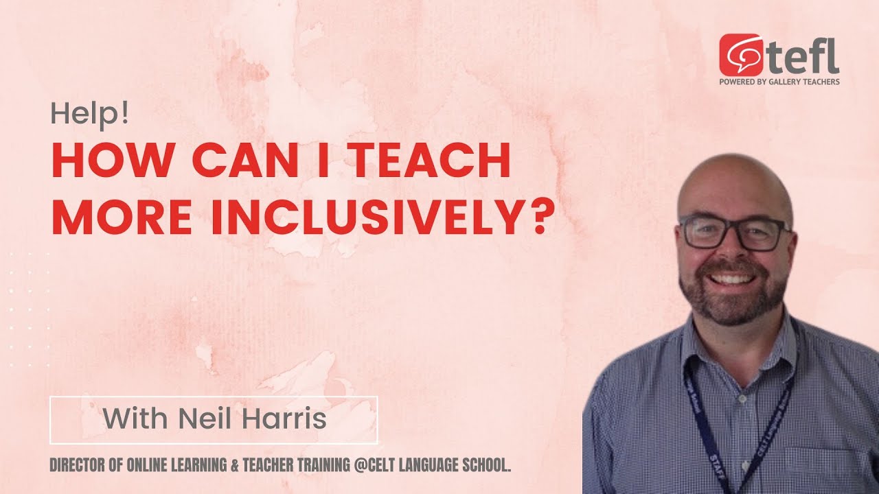 Help! How can I teach more inclusively? | TEFL Teaching Tips