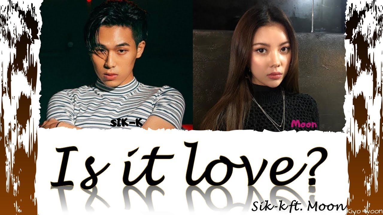 SIK-K ft. MOON 식케이 - 