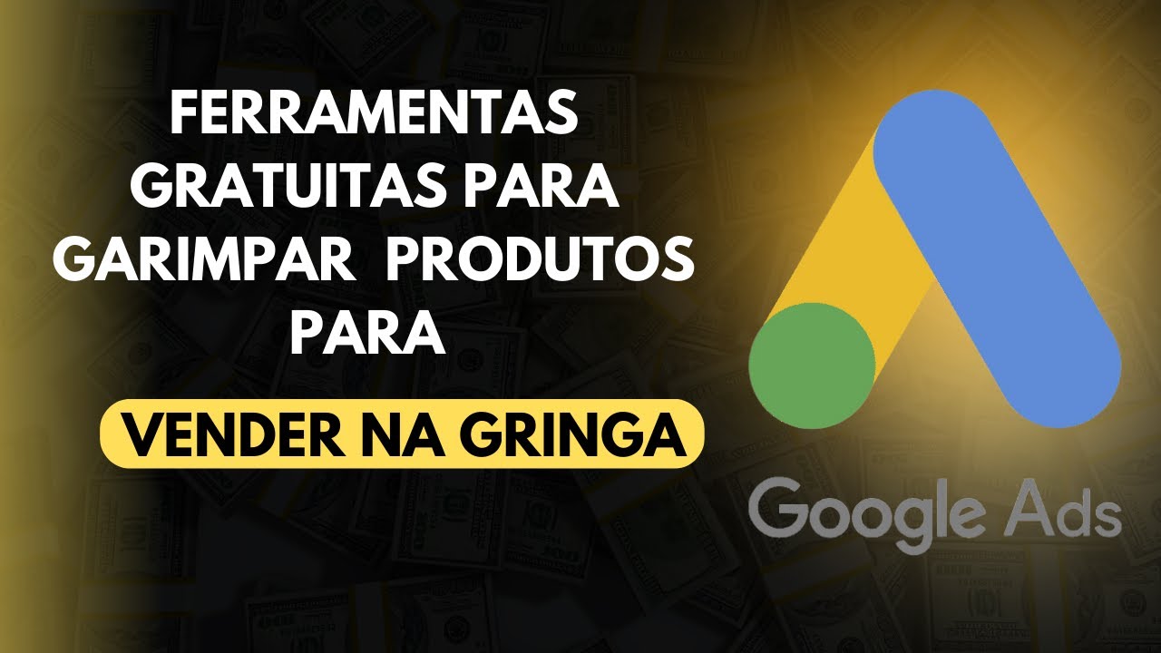 Ferramentas Gratuitas Para Garimpar Produtos Para Vender na Gringa!