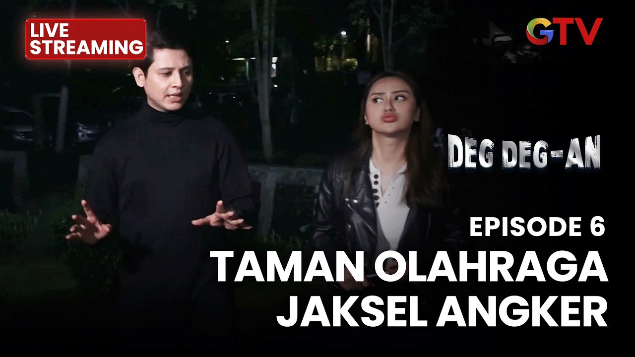 🔴 TAMAN OLAHRAGA DI JAKSEL TERNYATA ANGKER?! | LIVE DEG DEGAN | EPS 6 | 18 FEBRUARI 2026
