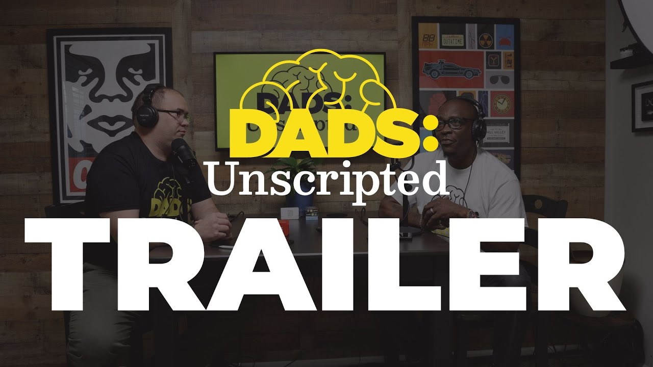 DADS: Unscripted - Trailer
