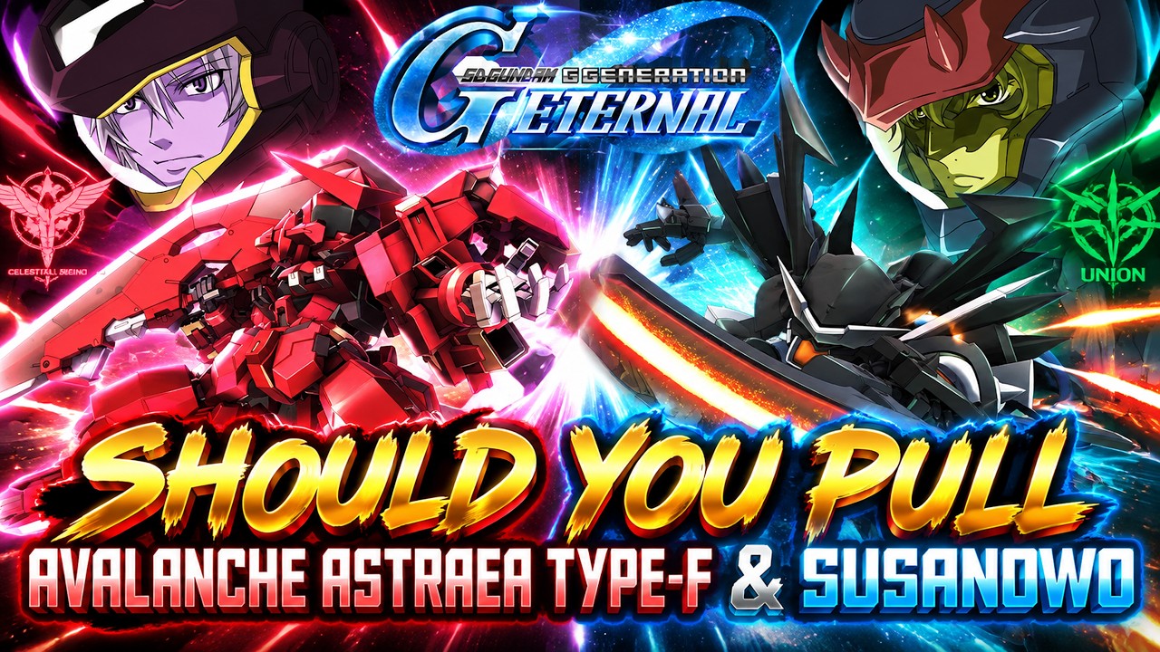 SHOULD YOU PULL FOR AVALANCHE ASTRAEA TYPE-F & SUSANOWO SD Gundam G Generation Eternal