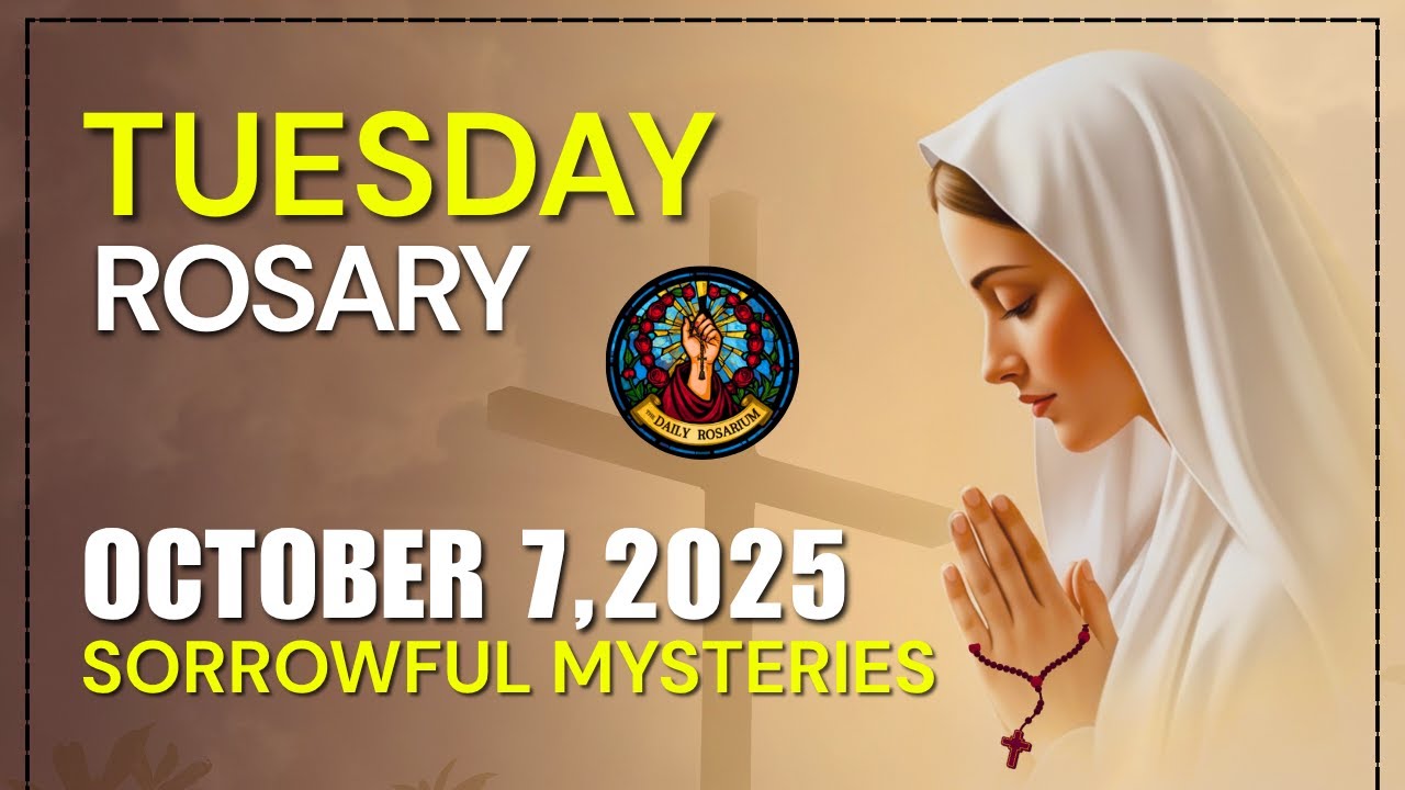 Tuesday Rosary 🤎 Sorrowful Mysteries of the Rosary 🤎 October 7, 2025 VIRTUAL ROSARY - MEDITATION