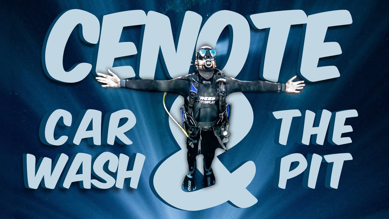 Cenote Car Wash and The Pit - The Yucatán Dive Trek - Episode 04