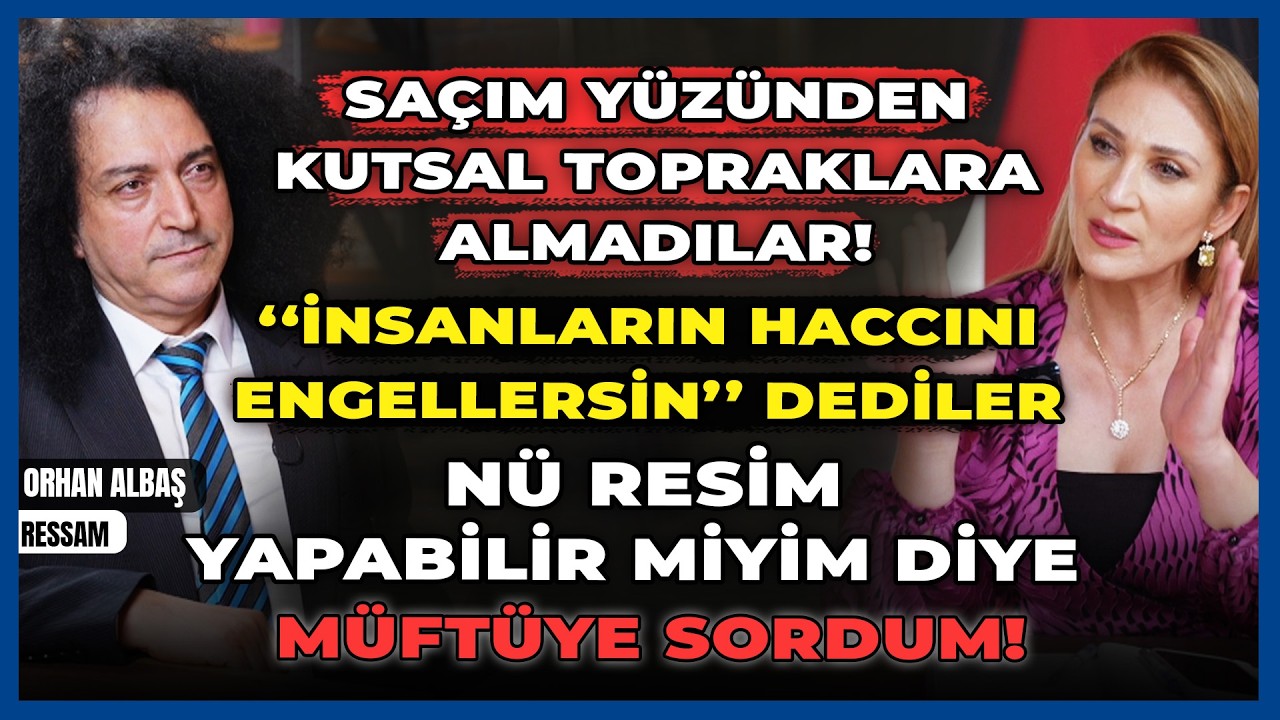 Saçım Yüzünden Kutsal Topraklara Almadılar! ''İnsanların Haccını Engellersin'' Dediler!